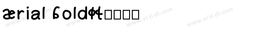 Arial BoldPL字体转换